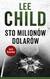 Książka ePub Jack Reacher: Sto milionÃ³w dolarÃ³w BR - Lee Child