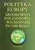 Książka ePub Polityka europy Å›rodkowej i poÅ‚udniowo-wschodniej po 1989 roku | - zbiorowe Opracowanie