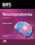 Książka ePub Neuroanatomia BRS | - Gould D.J.