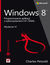 Książka ePub Windows 8. Programowanie aplikacji z wykorzystaniem C# i XAML - Charles Petzold
