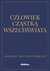 Książka ePub CzÅ‚owiek czÄ…stkÄ… wszechÅ›wiata - brak