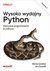 Książka ePub Wysoko wydajny Python. Efektywne programowanie w praktyce. Wydanie II - Micha Gorelick, Ian Ozsvald