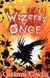 Książka ePub The Wizards of Once: Never and - Cressida Cowell