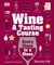 Książka ePub Wine A Tasting Course - brak