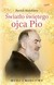 Książka ePub ÅšwiatÅ‚o Å›wiÄ™tego ojca Pio Patrick Sbalchiero ! - Patrick Sbalchiero