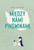 Książka ePub MiÄ™dzy nami pingwinami Noah Strycker ! - Noah Strycker