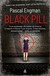 Książka ePub Black Pill Pascal Engman ! - Pascal Engman