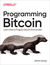 Książka ePub Programming Bitcoin. Learn How to Program Bitcoin from Scratch - Jimmy Song