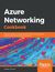 Książka ePub Azure Networking Cookbook - Mustafa Toroman