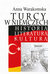 Książka ePub Turcy w Niemczech. Historia, literatura, kultura - Warakomska Anna red.