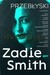Książka ePub PrzebÅ‚yski - Zadie Smith [KSIÄ„Å»KA] - Zadie Smith