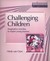 Książka ePub Challenging Children - brak
