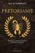 Książka ePub Pretorianie. Rozkwit i upadek rzymskiej gwardii ce - Guy De la Bedoyere