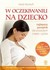 Książka ePub W oczekiwaniu na dziecko Heidi Murkoff ! - Heidi Murkoff