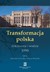 Książka ePub Transformacja polska Dokumenty i analizy 1990 - GomuÅ‚ka StanisÅ‚aw, Kowalik Tadeusz