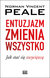 Książka ePub Entuzjazm zmienia wszystko - Peale Norman V.