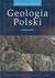 Książka ePub Geologia Polski - brak