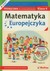 Książka ePub Matematyka Europejczyka 4 PodrÄ™cznik z pÅ‚ytÄ… CD - brak