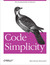 Książka ePub Code Simplicity. The Fundamentals of Software - Max Kanat-Alexander