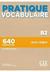 Książka ePub Pratique vocabulaire B2 podrÄ™cznik + klucz - Romain Racine, Jean-Charles Schenker