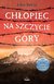 Książka ePub ChÅ‚opiec na szczycie gÃ³ry - Boyne John