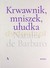 Książka ePub Krwawnik, mniszek, uÅ‚udka - Barbaro Natalia de [KSIÄ„Å»KA] - Barbaro Natalia de