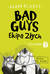 Książka ePub EKIPA ZÅYCH BAD GUYS ODCINEK 2 - Aaron Blabey, Agnieszka Sylwanowicz