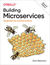 Książka ePub Building Microservices. 2nd Edition - Sam Newman