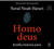 Książka ePub Homo deus. KrÃ³tka historia jutra. Audiobook - Yuval Noah Harari