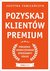 Książka ePub Pozyskaj klientÃ³w premium - FabijaÅ„czyk Justyna