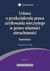 Książka ePub Ustawa o przeksztaÅ‚ceniu prawa uÅ¼ytkowania wieczystego w prawo wÅ‚asnoÅ›ci nieruchomoÅ›ci Komentarz - brak