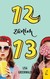 Książka ePub 12 zanim 13 Lisa Greenwald ! - Lisa Greenwald