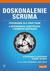 Książka ePub Doskonalenie Scruma. Przewodnik dla praktykÃ³w. O wyzwaniach, korzyÅ›ciach i zwinnych zespoÅ‚ach - brak