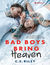 Książka ePub Bad Boys Bring Heaven - C.S. Riley