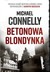 Książka ePub Betonowa blondynka Michael Connelly ! - Michael Connelly