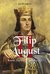 Książka ePub Filip II August. KrÃ³l Francji 1180-1223 - Bradbury Jim