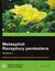 Książka ePub Metasploit. Receptury pentestera. Wydanie II - Monika Agarwal, Abhinav Singh