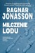 Książka ePub Milczenie lodu - JÃ³nasson Ragnar