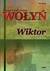 Książka ePub Wiktor. Saga rodzinna WoÅ‚yÅ„. CzÄ™Å›Ä‡ 2 - Anna Nowak