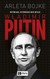 Książka ePub WÅ‚adimir Putin. Wywiad, ktÃ³rego nie byÅ‚o Arleta Bojke ! - Arleta Bojke