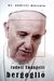 Książka ePub RadoÅ›Ä‡ Ewangelii Jorge Bergoglio - Muszala Andrzej