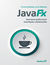 Książka ePub JavaFX. Tworzenie graficznych interfejsÃ³w uÅ¼ytkownika - Urszula Piechota, Jacek Piechota