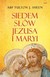 Książka ePub Siedem sÅ‚Ã³w Jezusa i Maryi Fulton J. Abp Sheen ! - Fulton J. Abp Sheen