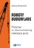 Książka ePub Roboty budowlane przerwy w rÃ³wnomiernej realizacji prac - brak