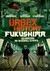Książka ePub Urbex History Fukushima Åukasz DÄ…browski ! - Åukasz DÄ…browski