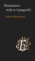 Książka ePub Elementarz stylu w typografii | ZAKÅADKA GRATIS DO KAÅ»DEGO ZAMÃ“WIENIA - Bringhurst Robert