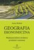 Książka ePub Geografia ekonomiczna miÄ™dzynarodowe struktury produkcji i wymiany - brak