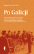 Książka ePub Po Galicji - Pollack Martin
