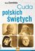 Książka ePub Cuda polskich Å›wiÄ™tych - Renata CzerwiÅ„ska