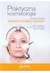 Książka ePub Praktyczna kosmetologia krok po kroku | - KamiÅ„ska Anna, JabÅ‚oÅ„ska Katarzyna, Drobnik Anna
